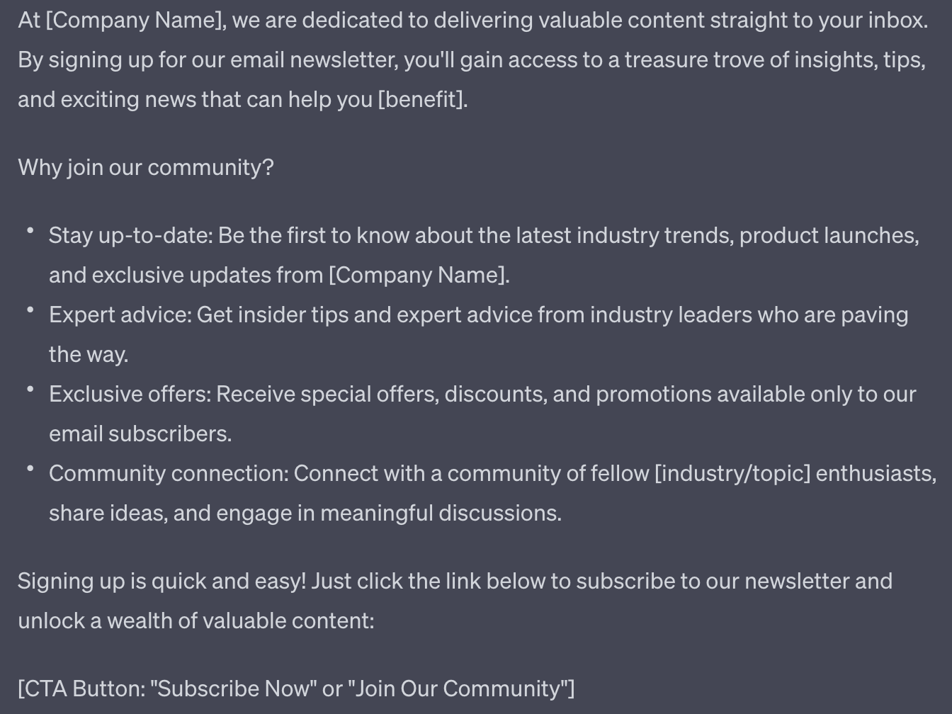 ChatGPT's response to “Create a cold email template asking for signups to our email newsletter and optimize it for conversions” prompt